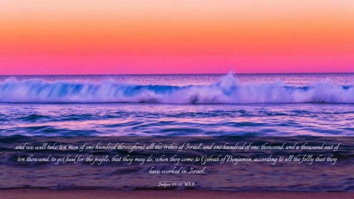 Picture 03 - Judges 20:10 WEB Desktop Wallpaper - and we will take ten men of one hundred - Desktop Bible Verse Wallpaper