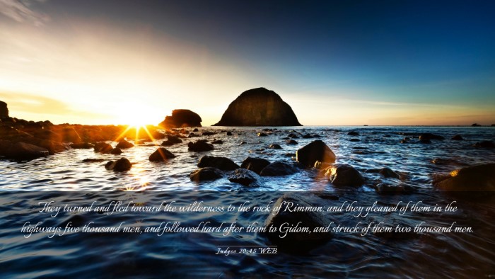 Picture 03 - Judges 20:45 WEB Desktop Wallpaper - They turned and fled toward the wilderness to the - Desktop Bible Verse Wallpaper