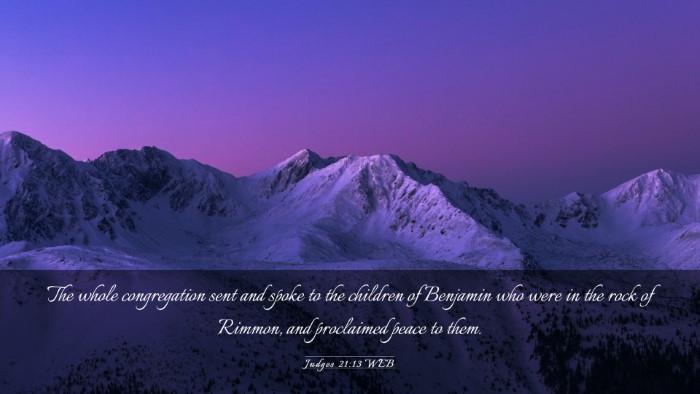Picture 03 - Judges 21:13 WEB Desktop Wallpaper - The whole congregation sent and spoke to the - Desktop Bible Verse Wallpaper