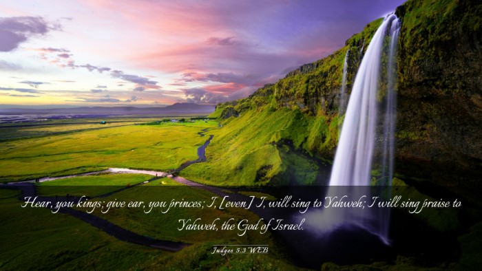 Picture 03 - Judges 5:3 WEB Desktop Wallpaper - Hear, you kings; give ear, you princes; I, [even] - Desktop Bible Verse Wallpaper