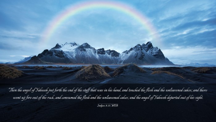Picture 03 - Judges 6:21 WEB Desktop Wallpaper - Then the angel of Yahweh put forth the end of the - Desktop Bible Verse Wallpaper