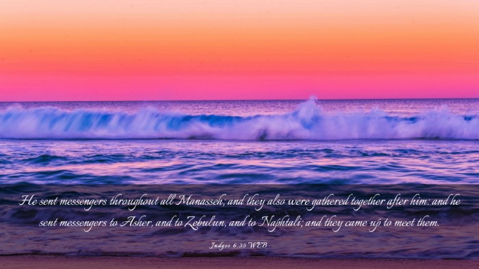 Picture 03 - Judges 6:35 WEB Desktop Wallpaper - He sent messengers throughout all Manasseh; and - Desktop Bible Verse Wallpaper