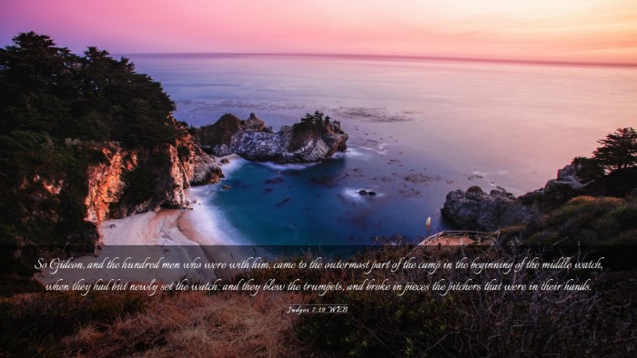 Picture 03 - Judges 7:19 WEB Desktop Wallpaper - So Gideon, and the hundred men who were with him, - Desktop Bible Verse Wallpaper