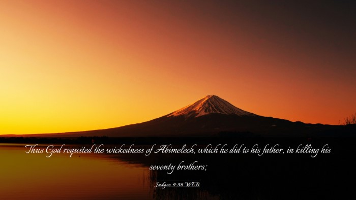 Picture 03 - Judges 9:56 WEB Desktop Wallpaper - Thus God requited the wickedness of Abimelech, - Desktop Bible Verse Wallpaper