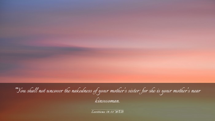 Picture 03 - Leviticus 18:13 WEB Desktop Wallpaper - 