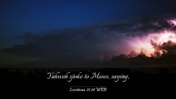 Picture 03 - Leviticus 21:16 WEB Desktop Wallpaper - Yahweh spoke to Moses, - Desktop Bible Verse Wallpaper