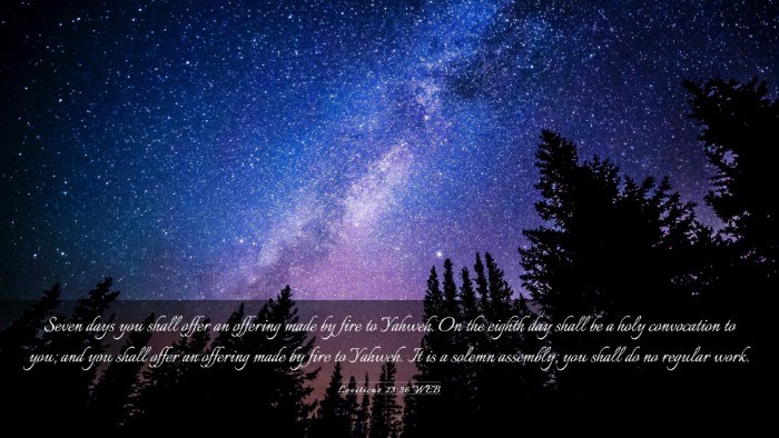Picture 03 - Leviticus 23:36 WEB Desktop Wallpaper - Seven days you shall offer an offering made by - Desktop Bible Verse Wallpaper