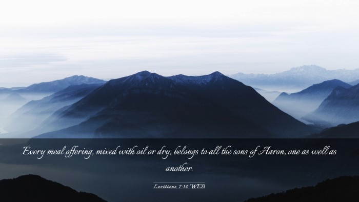 Picture 03 - Leviticus 7:10 WEB Desktop Wallpaper - Every meal offering, mixed with oil or dry, - Desktop Bible Verse Wallpaper