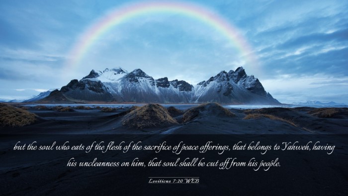 Picture 03 - Leviticus 7:20 WEB Desktop Wallpaper - but the soul who eats of the flesh of the - Desktop Bible Verse Wallpaper