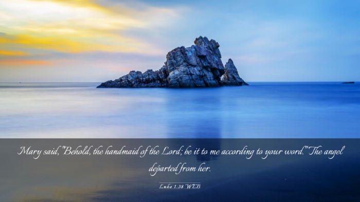 Picture 03 - Luke 1:38 WEB Desktop Wallpaper - Mary said, 