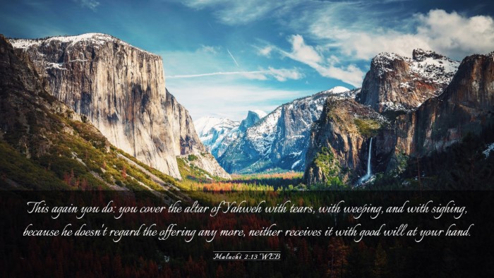 Picture 03 - Malachi 2:13 WEB Desktop Wallpaper - This again you do: you cover the altar of Yahweh - Desktop Bible Verse Wallpaper
