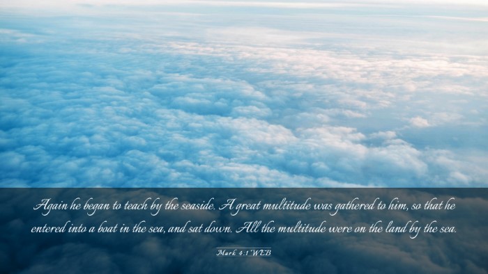 Picture 03 - Mark 4:1 WEB Desktop Wallpaper - Again he began to teach by the seaside. A great - Desktop Bible Verse Wallpaper