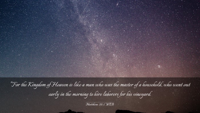 Picture 03 - Matthew 20:1 WEB Desktop Wallpaper - 