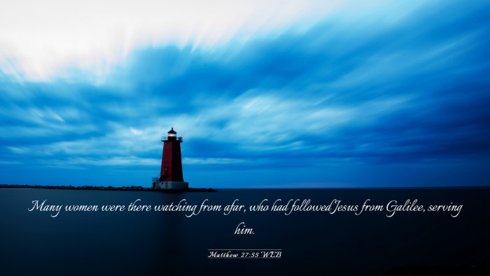 Picture 03 - Matthew 27:55 WEB Desktop Wallpaper - Many women were there watching from afar, who had - Desktop Bible Verse Wallpaper