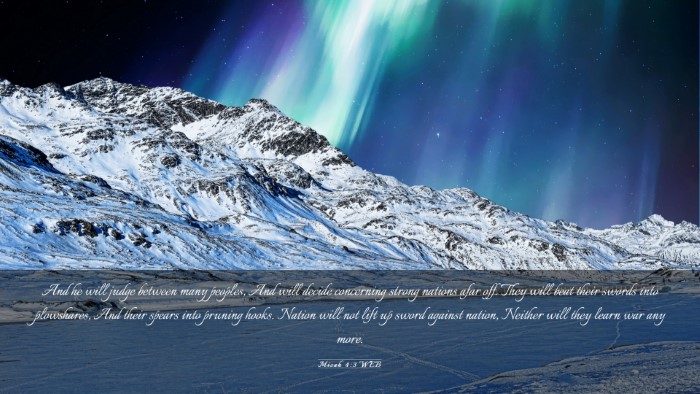 Picture 03 - Micah 4:3 WEB Desktop Wallpaper - And he will judge between many peoples, And will - Desktop Bible Verse Wallpaper