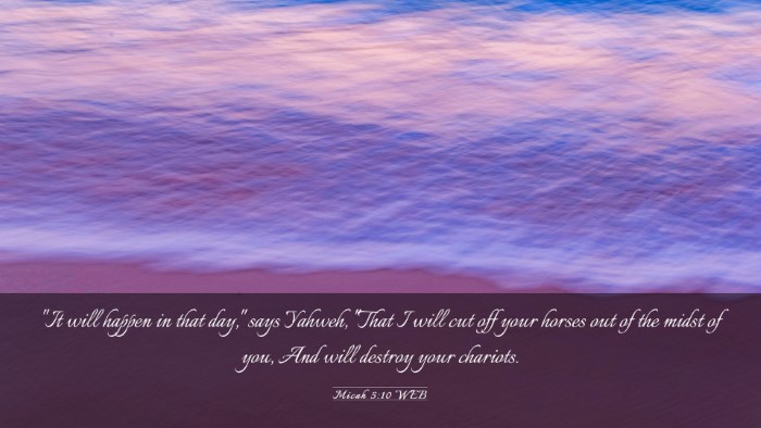 Picture 03 - Micah 5:10 WEB Desktop Wallpaper - 