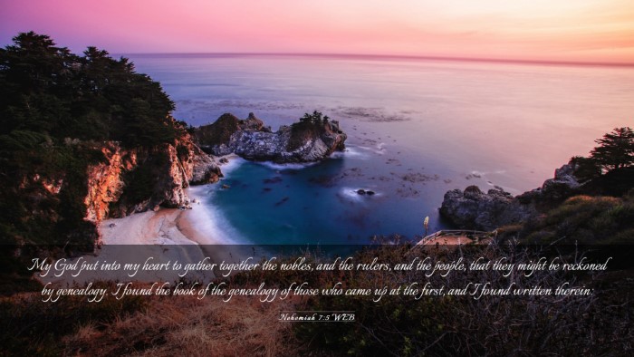 Picture 03 - Nehemiah 7:5 WEB Desktop Wallpaper - My God put into my heart to gather together the - Desktop Bible Verse Wallpaper