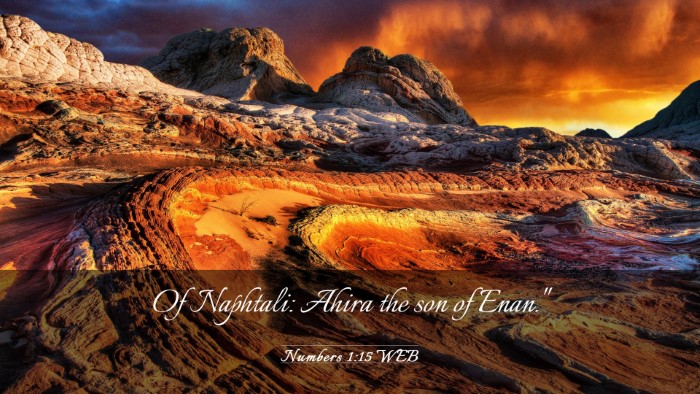 Picture 03 - Numbers 1:15 WEB Desktop Wallpaper - Of Naphtali: Ahira the son of - Desktop Bible Verse Wallpaper