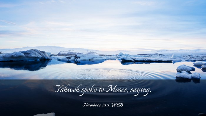 Picture 03 - Numbers 31:1 WEB Desktop Wallpaper - Yahweh spoke to Moses, - Desktop Bible Verse Wallpaper