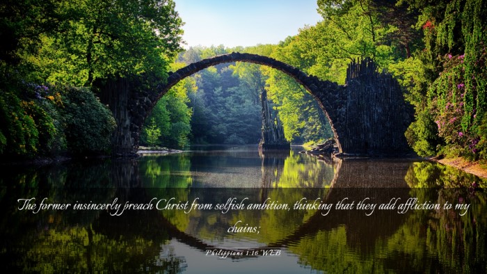 Picture 03 - Philippians 1:16 WEB Desktop Wallpaper - The former insincerly preach Christ from selfish - Desktop Bible Verse Wallpaper
