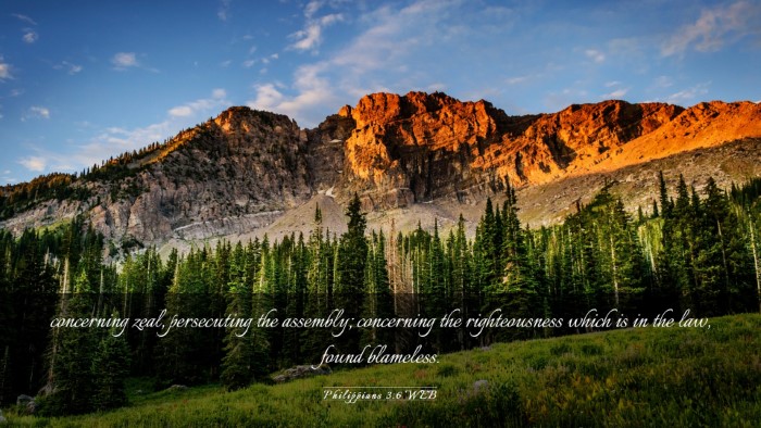 Picture 03 - Philippians 3:6 WEB Desktop Wallpaper - concerning zeal, persecuting the assembly; - Desktop Bible Verse Wallpaper