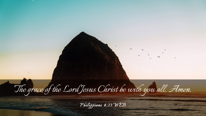 Picture 03 - Philippians 4:23 WEB Desktop Wallpaper - The grace of the Lord Jesus Christ be with you - Desktop Bible Verse Wallpaper