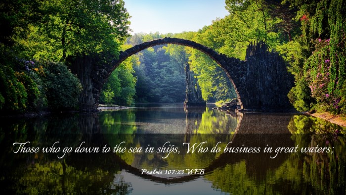 Picture 03 - Psalms 107:23 WEB Desktop Wallpaper - Those who go down to the sea in ships, Who do - Desktop Bible Verse Wallpaper