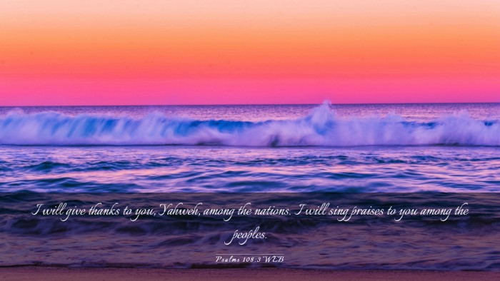 Picture 03 - Psalms 108:3 WEB Desktop Wallpaper - I will give thanks to you, Yahweh, among the - Desktop Bible Verse Wallpaper