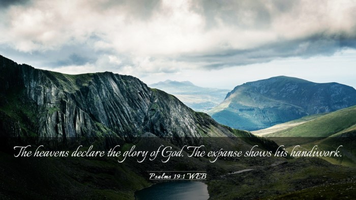 Picture 03 - Psalms 19:1 WEB Desktop Wallpaper - The heavens declare the glory of God. The expanse - Desktop Bible Verse Wallpaper