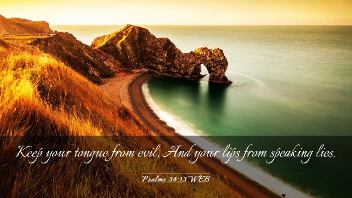 Picture 03 - Psalms 34:13 WEB Desktop Wallpaper - Keep your tongue from evil, And your lips from - Desktop Bible Verse Wallpaper