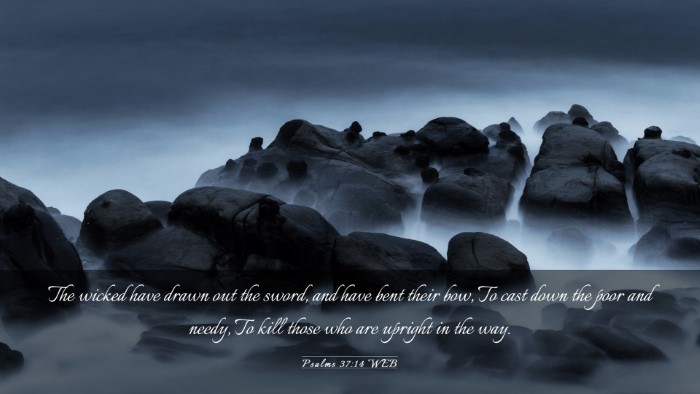 Picture 03 - Psalms 37:14 WEB Desktop Wallpaper - The wicked have drawn out the sword, and have - Desktop Bible Verse Wallpaper