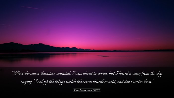 Picture 03 - Revelation 10:4 WEB Desktop Wallpaper - When the seven thunders sounded, I was about to - Desktop Bible Verse Wallpaper