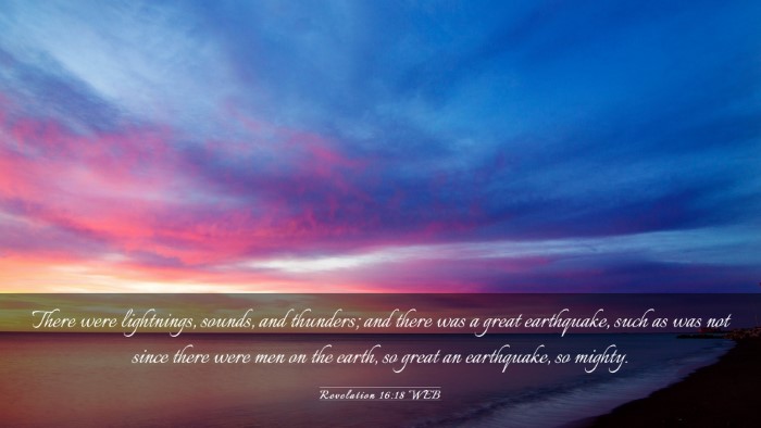 Picture 03 - Revelation 16:18 WEB Desktop Wallpaper - There were lightnings, sounds, and thunders; and - Desktop Bible Verse Wallpaper