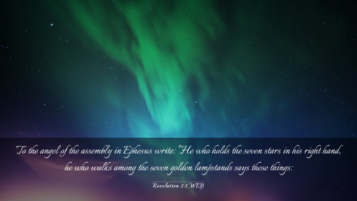 Picture 03 - Revelation 2:1 WEB Desktop Wallpaper - To the angel of the assembly in Ephesus write: - Desktop Bible Verse Wallpaper