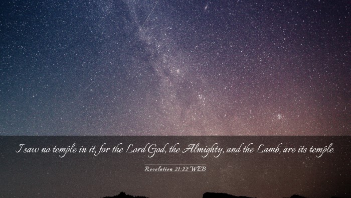Picture 03 - Revelation 21:22 WEB Desktop Wallpaper - I saw no temple in it, for the Lord God, the - Desktop Bible Verse Wallpaper
