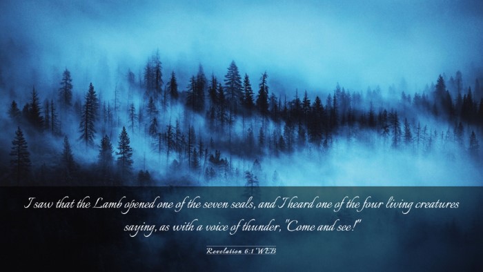 Picture 03 - Revelation 6:1 WEB Desktop Wallpaper - I saw that the Lamb opened one of the seven - Desktop Bible Verse Wallpaper