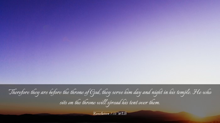 Picture 03 - Revelation 7:15 WEB Desktop Wallpaper - Therefore they are before the throne of God, they - Desktop Bible Verse Wallpaper