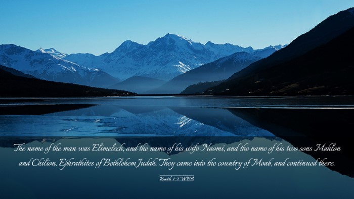 Picture 03 - Ruth 1:2 WEB Desktop Wallpaper - The name of the man was Elimelech, and the name - Desktop Bible Verse Wallpaper