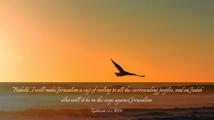 Picture 03 - Zechariah 12:2 WEB Desktop Wallpaper - 