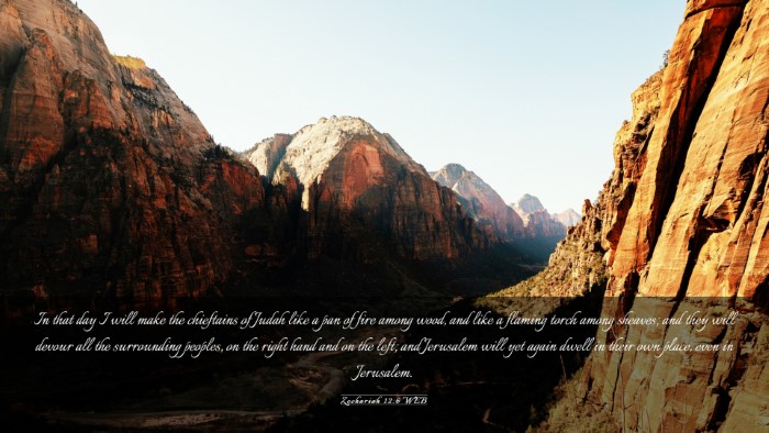 Picture 03 - Zechariah 12:6 WEB Desktop Wallpaper - In that day I will make the chieftains of Judah - Desktop Bible Verse Wallpaper