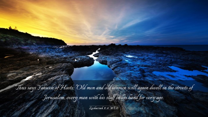 Picture 03 - Zechariah 8:4 WEB Desktop Wallpaper - Thus says Yahweh of Hosts: 