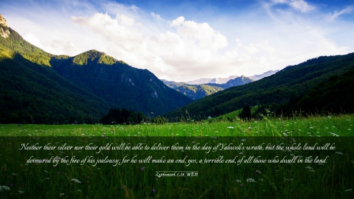 Picture 03 - Zephaniah 1:18 WEB Desktop Wallpaper - Neither their silver nor their gold will be able - Desktop Bible Verse Wallpaper