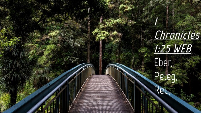 Picture 04 - 1 Chronicles 1:25 WEB Desktop Wallpaper - Eber, Peleg, - Desktop Bible Verse Wallpaper
