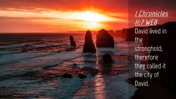 Picture 04 - 1 Chronicles 11:7 WEB Desktop Wallpaper - David lived in the stronghold; therefore they - Desktop Bible Verse Wallpaper
