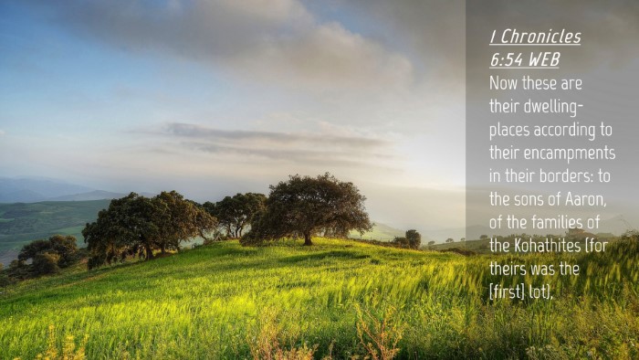 Picture 04 - 1 Chronicles 6:54 WEB Desktop Wallpaper - Now these are their dwelling-places according to - Desktop Bible Verse Wallpaper