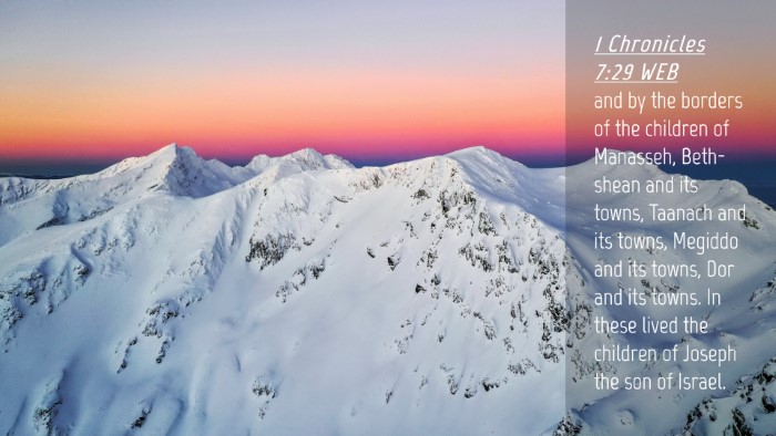 Picture 04 - 1 Chronicles 7:29 WEB Desktop Wallpaper - and by the borders of the children of Manasseh, - Desktop Bible Verse Wallpaper