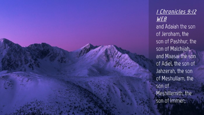 Picture 04 - 1 Chronicles 9:12 WEB Desktop Wallpaper - and Adaiah the son of Jeroham, the son of - Desktop Bible Verse Wallpaper