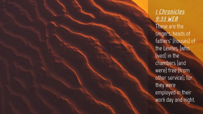 Picture 04 - 1 Chronicles 9:33 WEB Desktop Wallpaper - These are the singers, heads of fathers' [houses] - Desktop Bible Verse Wallpaper