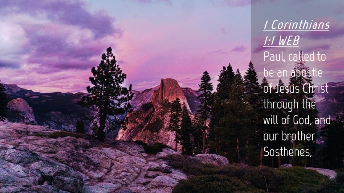 Picture 04 - 1 Corinthians 1:1 WEB Desktop Wallpaper - Paul, called to be an apostle of Jesus Christ - Desktop Bible Verse Wallpaper
