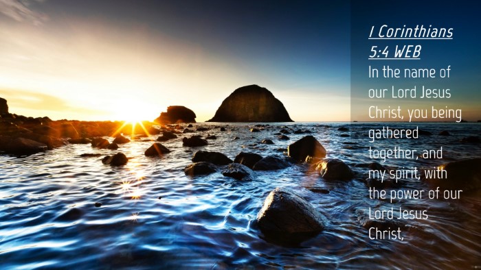 Picture 04 - 1 Corinthians 5:4 WEB Desktop Wallpaper - In the name of our Lord Jesus Christ, you being - Desktop Bible Verse Wallpaper